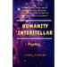 Humanity Interstellar: A sci-fi poetic saga.