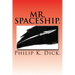 Mr. Spaceship.