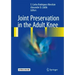Joint Preservation in the Adult Knee
