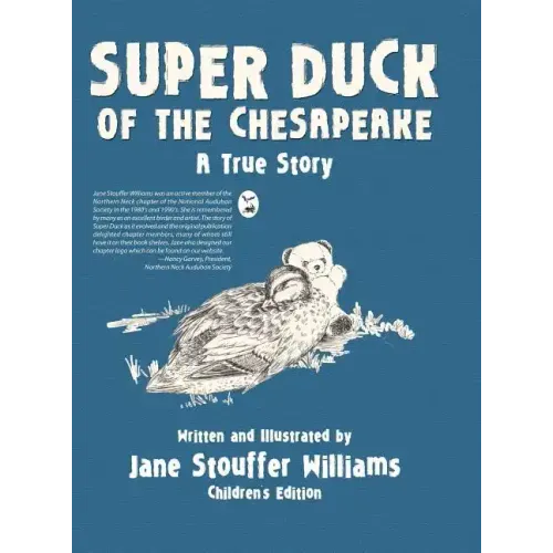Super Duck of the Chesapeake: A True Story