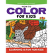 How To Color For Kids: Learning is Fun For Kids