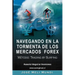 Navegando en la Tormenta de los Mercados Forex - Metodo: Trading by Surfing