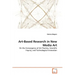 Art-Based Research in New Media Art
