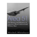 Area 51: The History and Mystery of America's Most Controversial Military Base