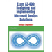 Exam AZ-400: Designing and Implementing Microsoft DevOps Solutions