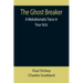 The Ghost Breaker: A Melodramatic Farce in Four Acts
