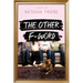 The Other F-Word