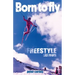 Born to fly: Freestyle ski roots