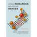 Atomic Romances, Molecular Dances