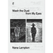 Wash the Dust from My Eyes: A year in the life of John Mason