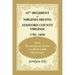 45th Regiment of Virginia Militia Stafford County, Virginia 1781-1856: With Biographical Notes on Over 1,600 Militiamen