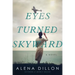 Eyes Turned Skyward