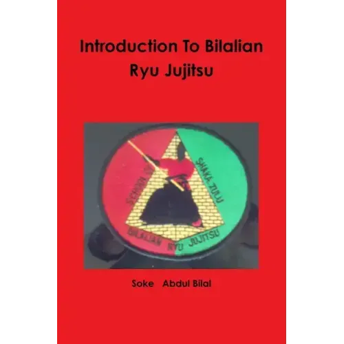Introduction To Bilalian Ryu Jujitsu