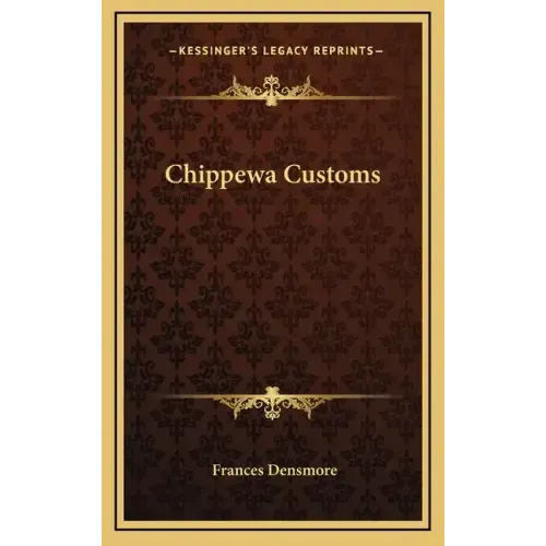 Chippewa Customs