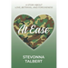 At Ease: A Story About Love, Betrayal, and Forgiveness