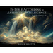 The Bible According to Artificial Intelligence: Book One: Genesis 1-10