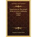 Experiences In The Gospel Work In Lower California, Mexico (1906)