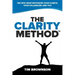 The Clarity Method: Tap Into What Motivates Your Clients, Your Colleagues, and You