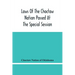 Laws Of The Choctaw Nation Passed At The Special Session Of The General Council Convened At Tushka Humma April 6, 1891, And Adjourned April 11, 1891