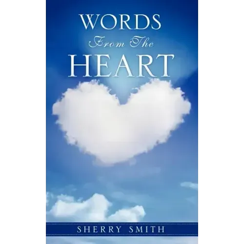 Words From The Heart
