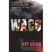 Waco: David Koresh, the Branch Davidians, and a Legacy of Rage