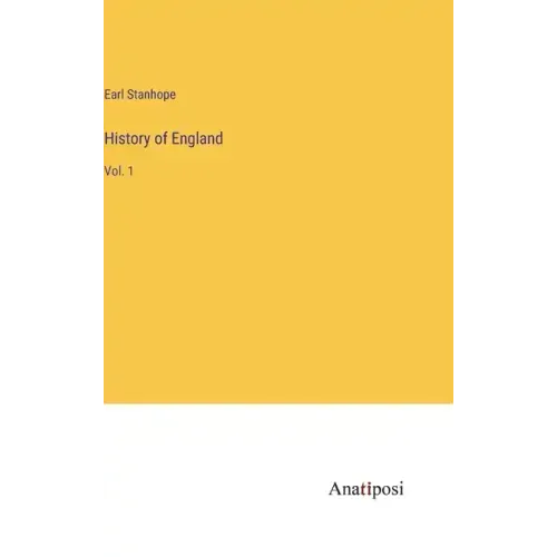History of England: Vol. 1