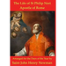The Life of St Philip Neri