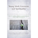Young Adult Literature and Spirituality: How to Unlock Deeper Understanding with Class Discussion