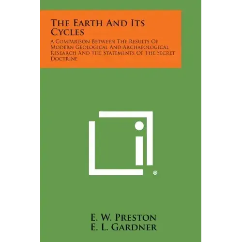 The Earth and Its Cycles: A Comparison Between the Results of Modern Geological and Archaeological Research and the Statements of the Secret Doc