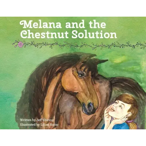 Melana and the Chestnut Solution