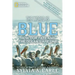 The World Is Blue: How Our Fate and the Ocean's Are One