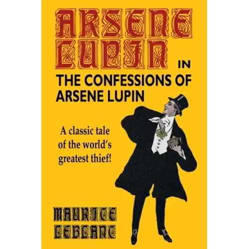 The Confessions of Arsene Lupin