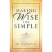 Making Wise the Simple