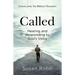 Called: Hearing and Responding to God's Voice