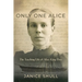 Only One Alice: The Teaching Life of Alice King Ebey