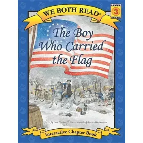 We Both Read-The Boy Who Carried the Flag (Pb)
