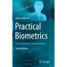 Practical Biometrics: From Aspiration to Implementation