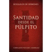 Santidad desde el púlpito, Número 1: Bosquejos de sermones