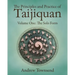 The Principles and Practice of Taijiquan: Volume One - The Solo Form