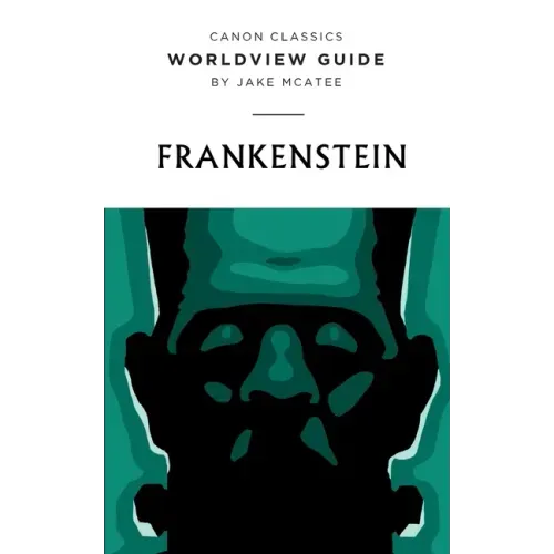Worldview Guide for Frankenstein