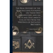 The Real History of the Rosicrucians Founded on Their own Manifestoes, and on Facts and Documents Collected From the Writings of Initiated Brethren