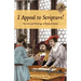 I Appeal to Scripture!: The Life and Writings of Michael Sattler