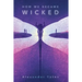 How We Became Wicked