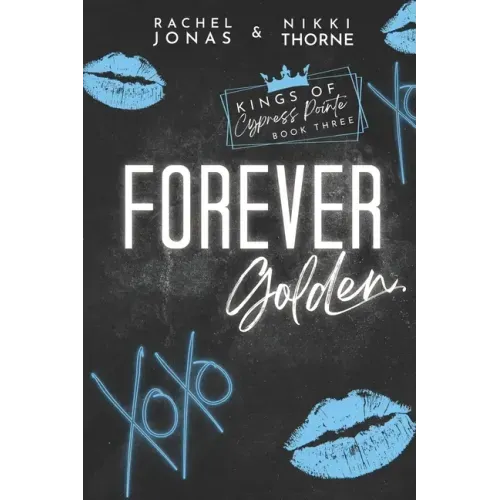 Forever Golden: Dark High School Bully Romance