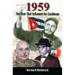 1959: The Year That Inflamed the Caribbean