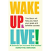 Wake Up and Live!