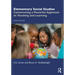 Elementary Social Studies: Constructing a Powerful Approach to Teaching and Learning
