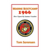 Marine Bootcamp1966: How I Spent My Summer Vacation