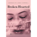 Broken Hearted