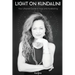 Light on Kundalini: Your Lifestyle Guide to Yoga and Awakening